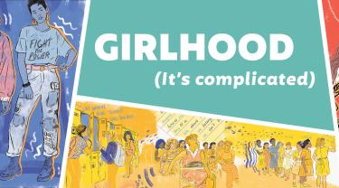 Girlhood.